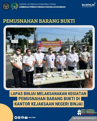 Lapas Kelas IIA Binjai Adakan Pemusnahan Barang Bukti Bersama Kejaksaan Negeri Binjai